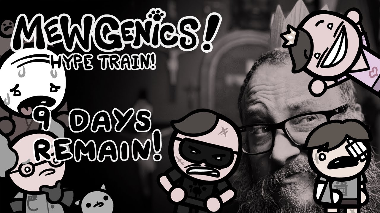 Mewgenics TOOT TOOT! 9 days!