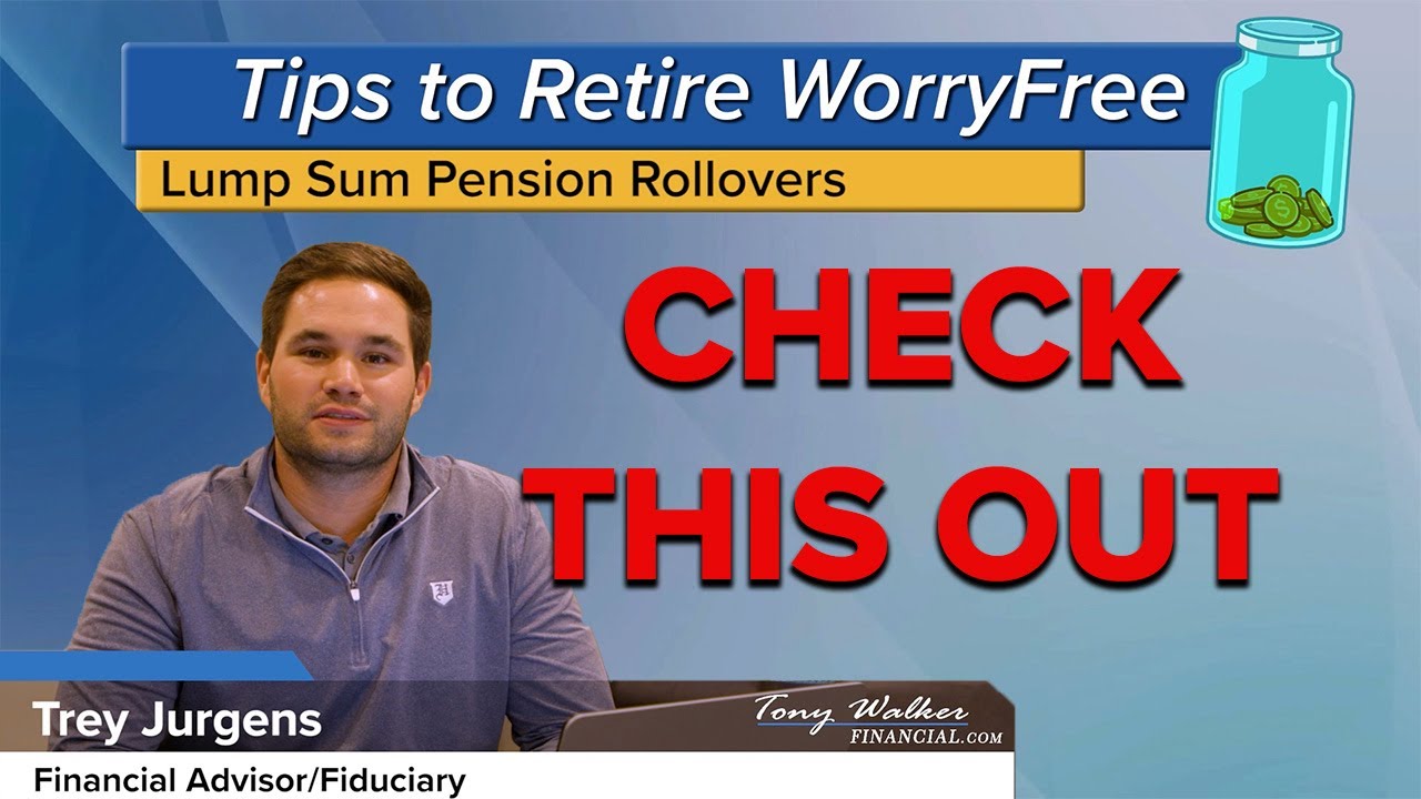 Tips for a Lump Sum Pension Rollover