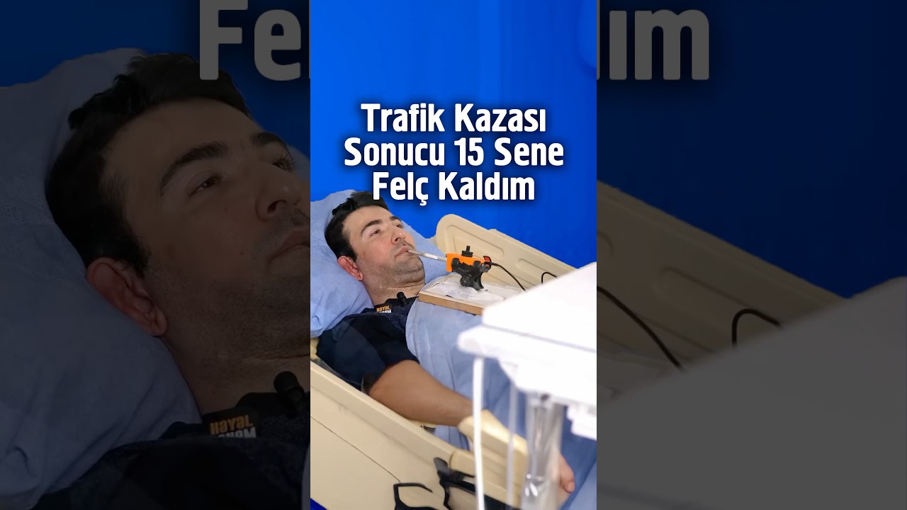 Trafik Kazası Sonucu 15 Sene Fel&ccedil; Kaldım