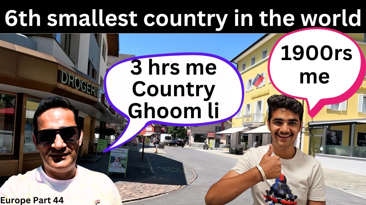 Liechtenstein - A Unique Country || Travelling Mantra || Europe Part 44