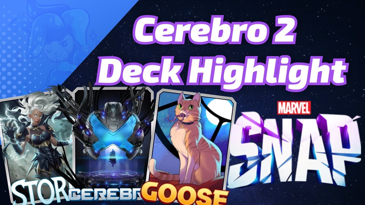 Cerebro 2 feels like Home | Marvel SNAP Deck Highlight