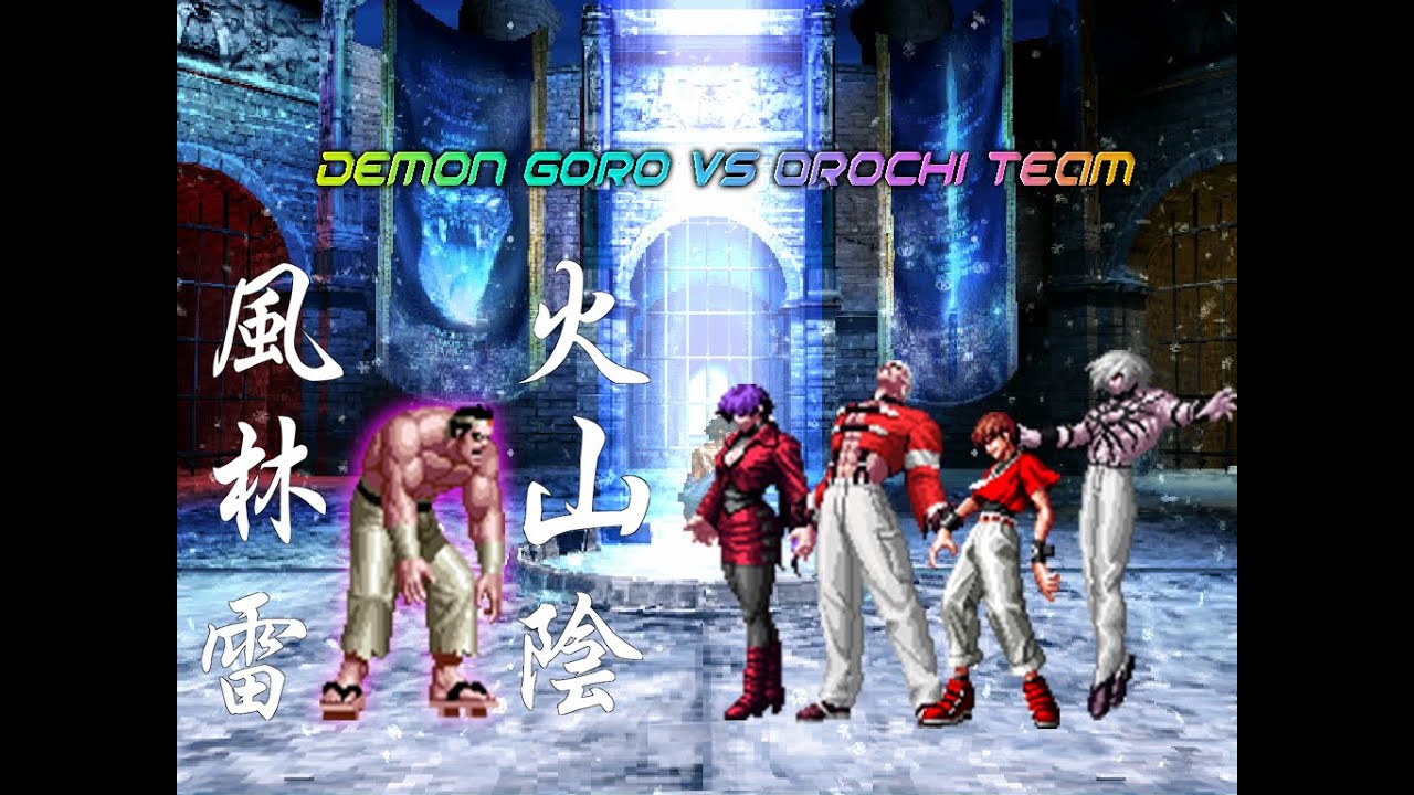 [KOF MUGEN] Demon Goro VS Orochi Team