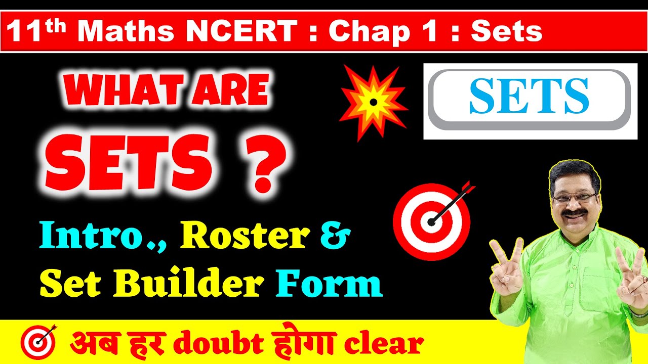 #1 Sets Concept, Roster & Set builder form of Sets, Class 11 Maths NCERT Chapter 1 Sets | Sets |