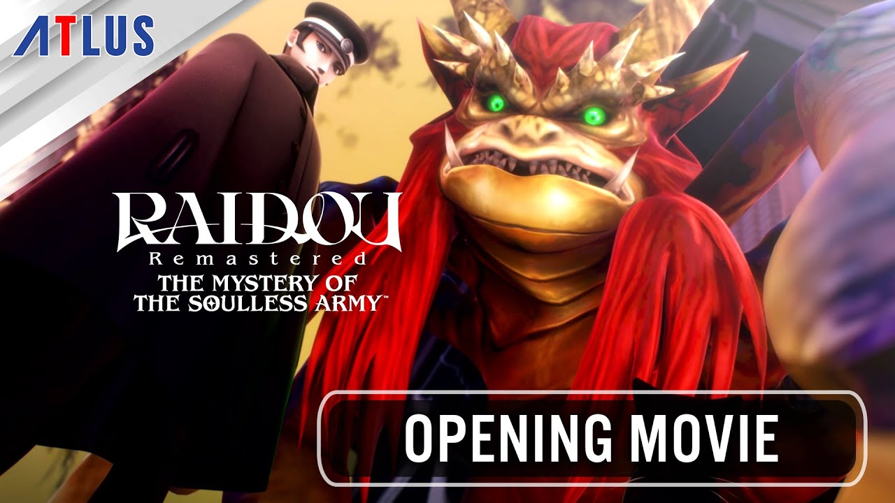 RAIDOU Remastered: The Mystery of the Soulless Army &mdash; Opening Movie