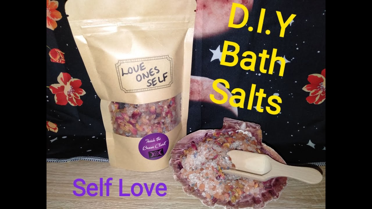D.I.Y - Bath Salts - Self Love