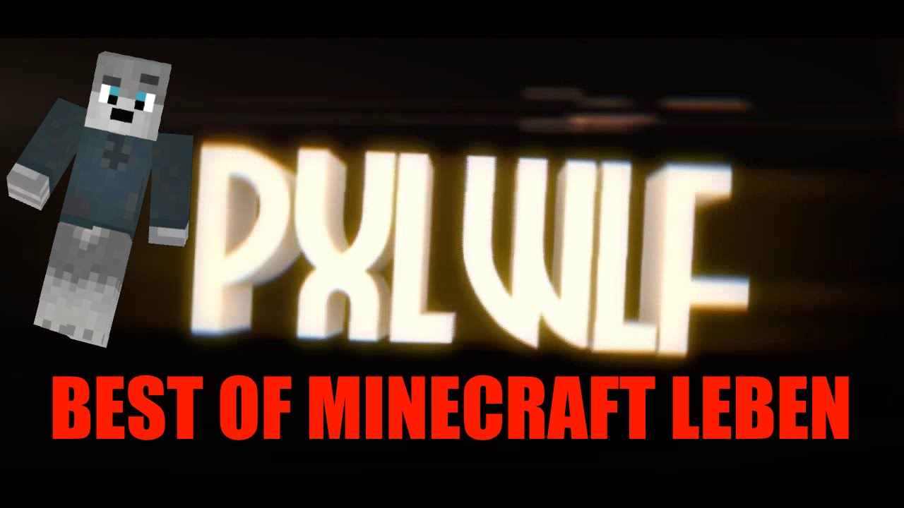 PXLWLF | Best of Minecraft Leben | Folge 1-10