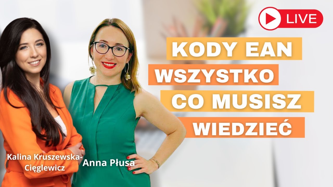 Live: Kody EAN – Wszystko, Co Musisz Wiedzieć