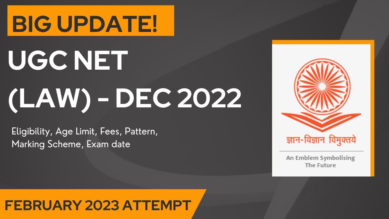 BIG UPDATE! UGC NET (LAW) - DEC 2022| Eligibility, Age Limit, Fees, Marking Scheme, Exam date