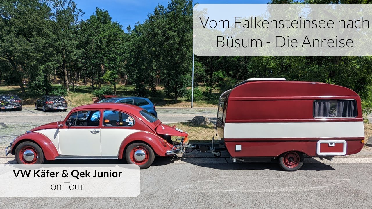 Mit dem Käfer und Qek Junior geht's an die Nordsee nach Büsum. Werden wir es schaffen?