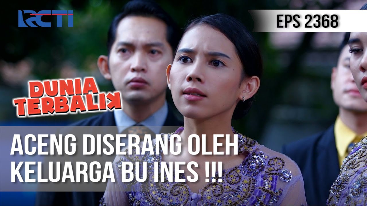 Dunia Terbalik - Gawat, Aceng Diserang Oleh Keluarga Bu Ines