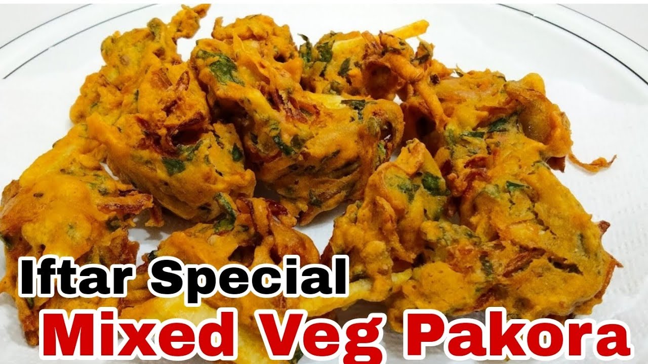Ramadan Special Mixed Veg Pakora Recipe | Iftar Special Pakora | Street Style Crispy Veg Pakora
