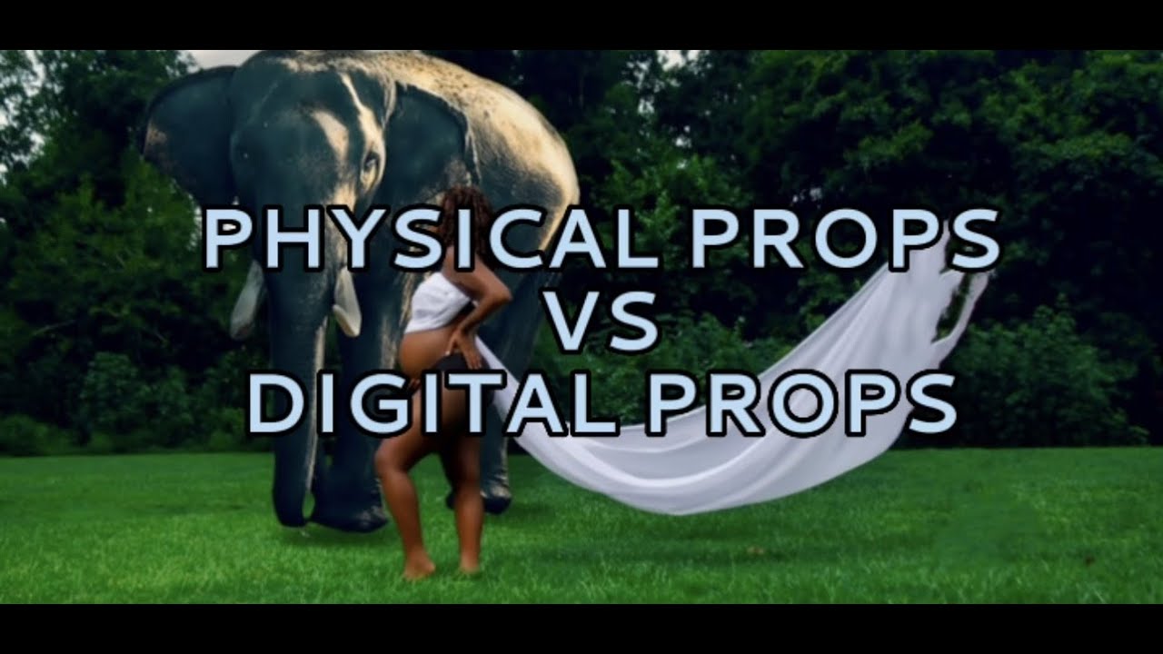 Digital Prop Vs Physical Props