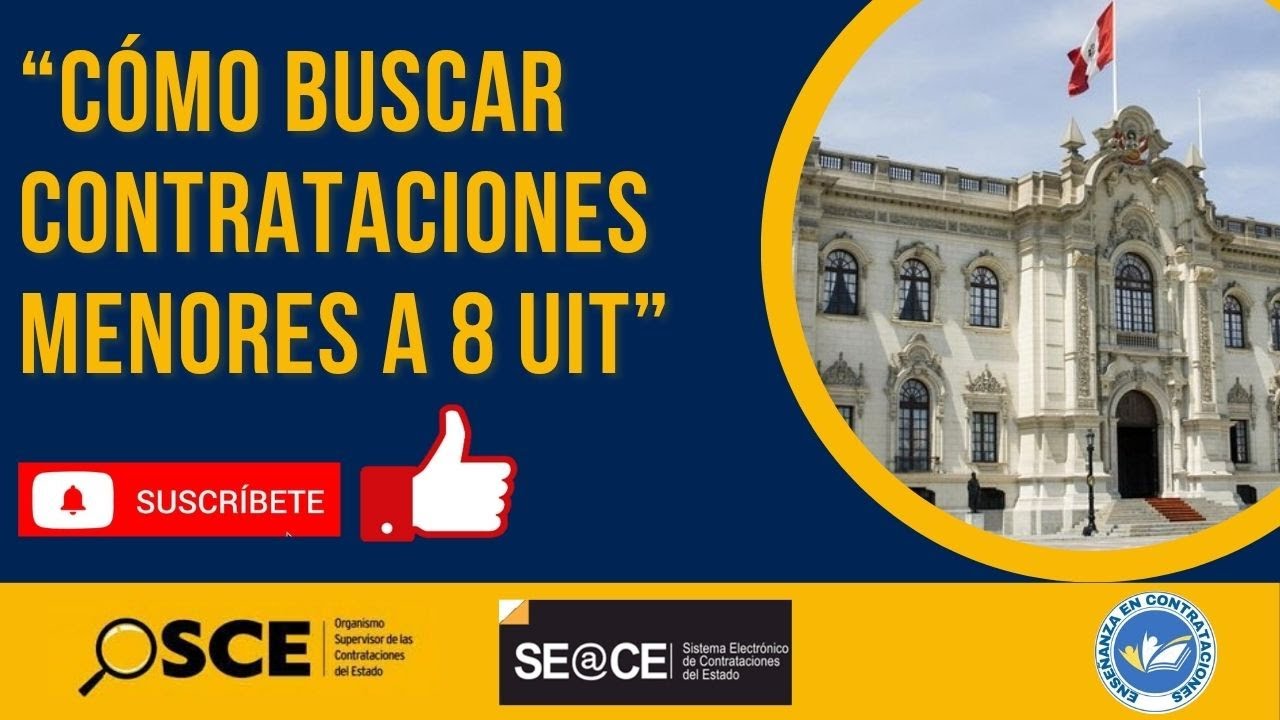 CÓMO BUSCAR CONTRATACIONES MENORES A 8UIT (2025)