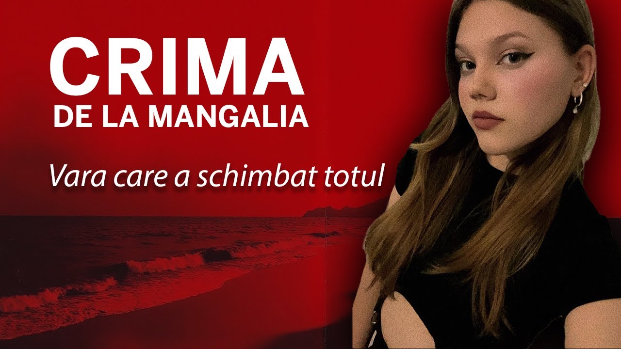 Crima de la Mangalia | Marturisirea făptașei despre ce s-a întâmplat în acea cameră de hotel.