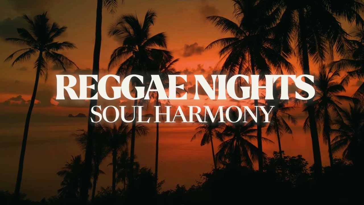 Vindecare prin Muzica Reggae 🌿 Relax•Meditation•Good Vibes• Lounge Music•For Work•For Study🌿