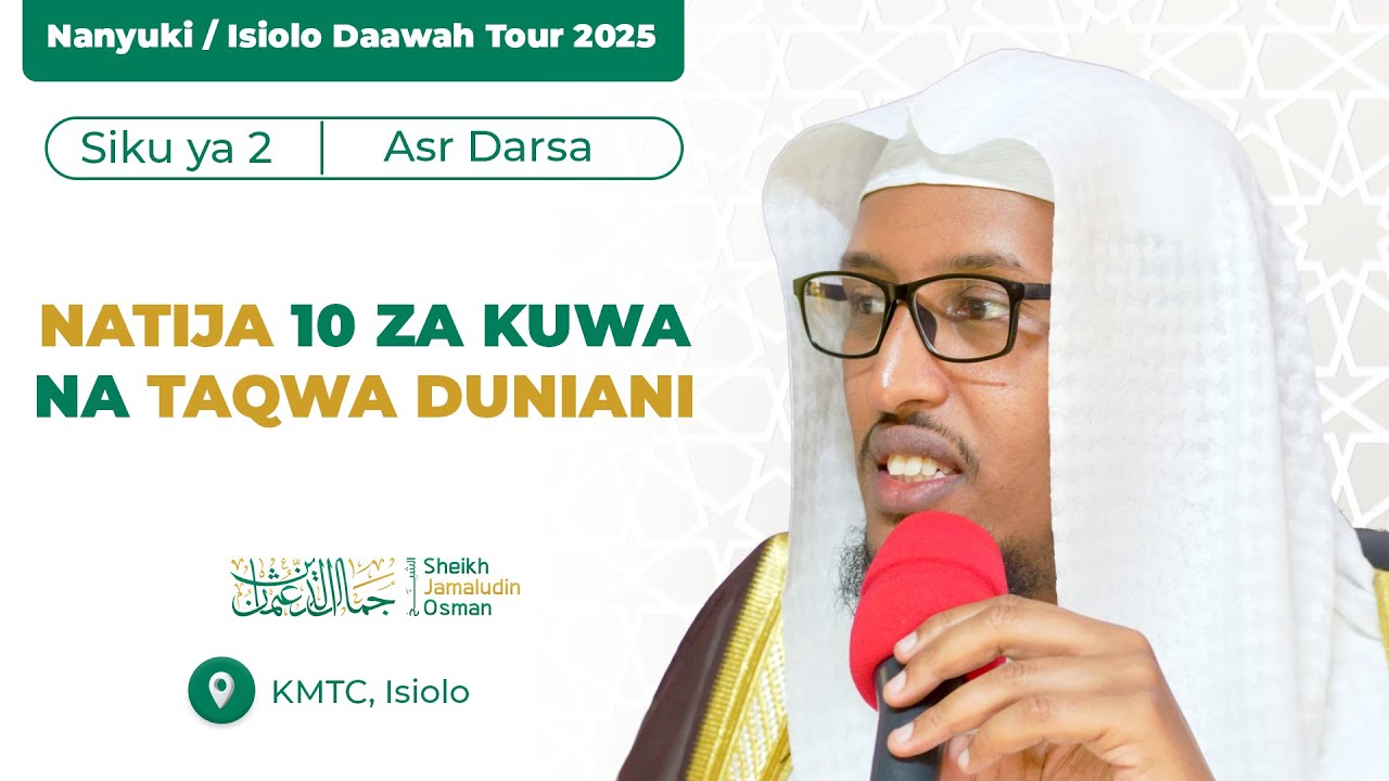 Natija 10 za Kuwa na Taqwa | Sheikh Jamaludin Osman