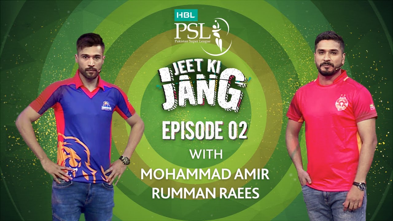 HBLPSL Jeet Ki Jang Episode 02