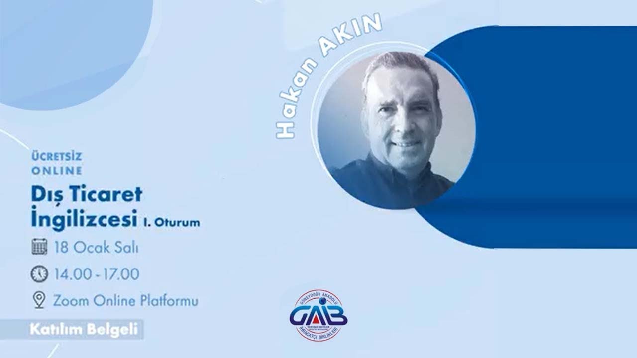 Dış Ticaret İngilizcesi I. Oturum - Hakan Akın