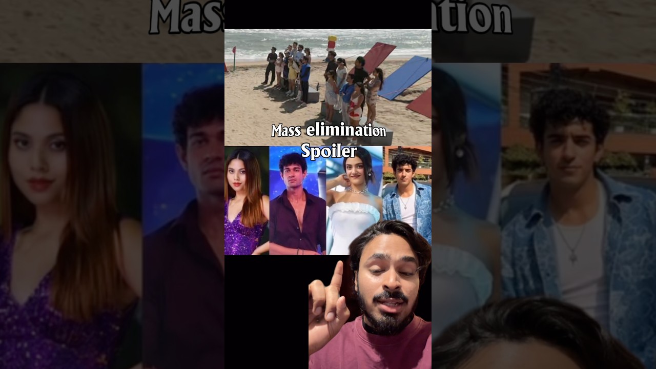 Mass elimination spoilers #splitsvilla #splitsvilla16