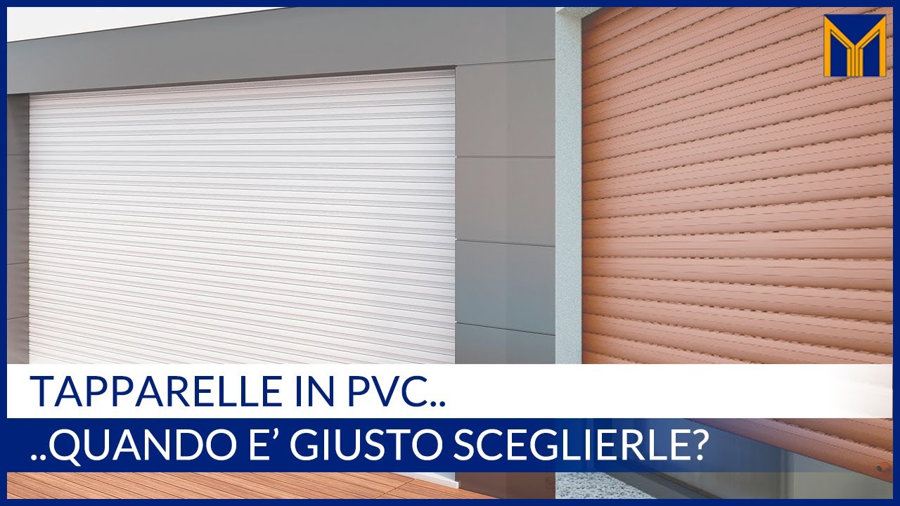 Le Tapparelle in pvc