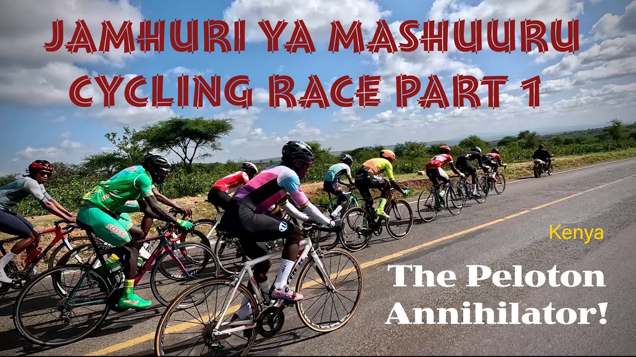 Part 1 The Destroyer of Teams| Jamhuri Ya Mashuuru Cycling Race