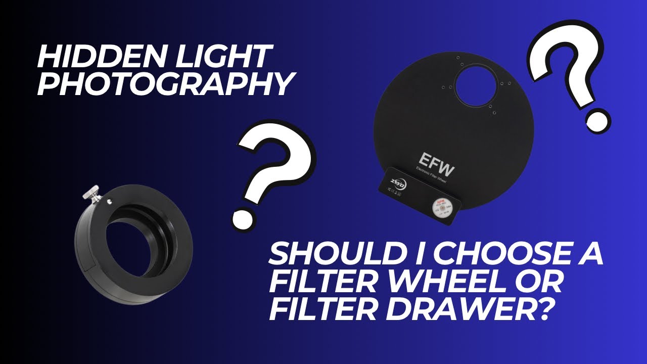 Exploring Filter Wheels and Filter Drawers: Choosing the Best Option for Astrophotography