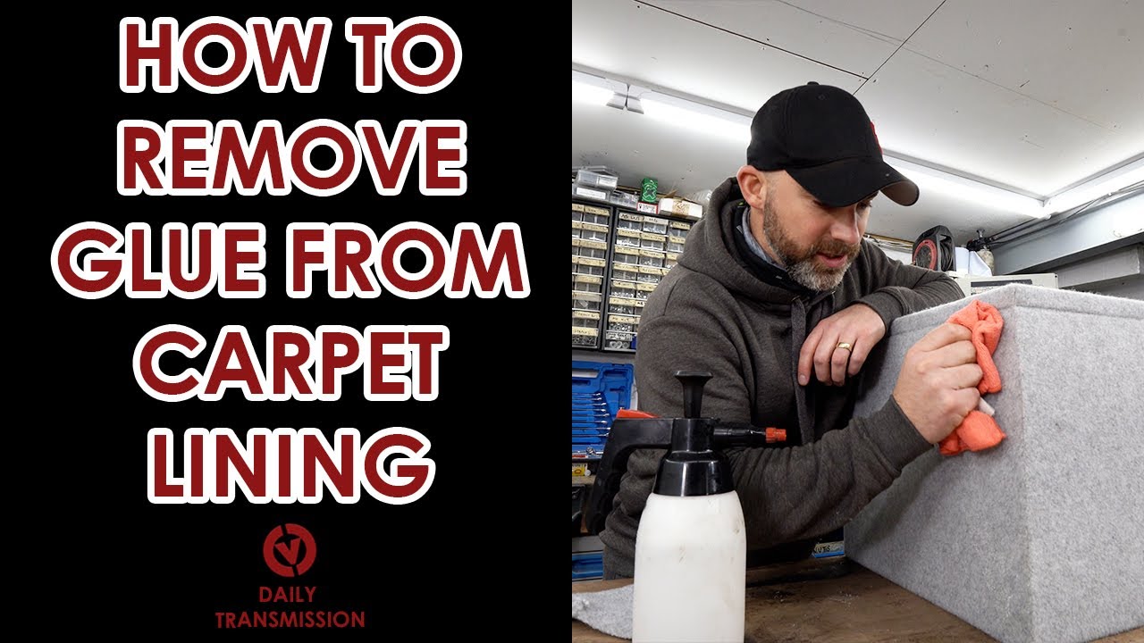 HOW TO REMOVE GLUE FROM CARPET LINING IN YOUR VAN - A step by step guide