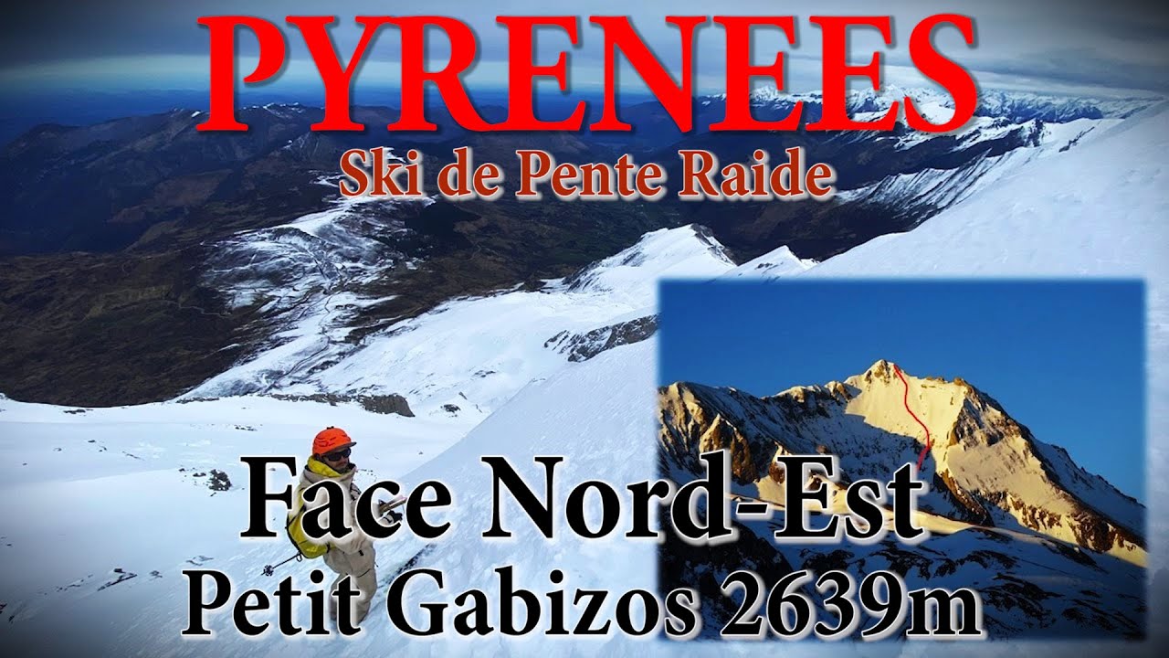 Pyrénées - Petit Gabizos 2639m - Face NE - Ski-Alpinisme - Ski de Pente Raide