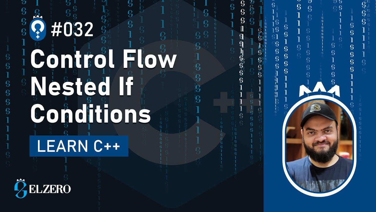 [Arabic] Fundamentals Of Programming With C++ #032 - Control Flow - Nested If Conditions