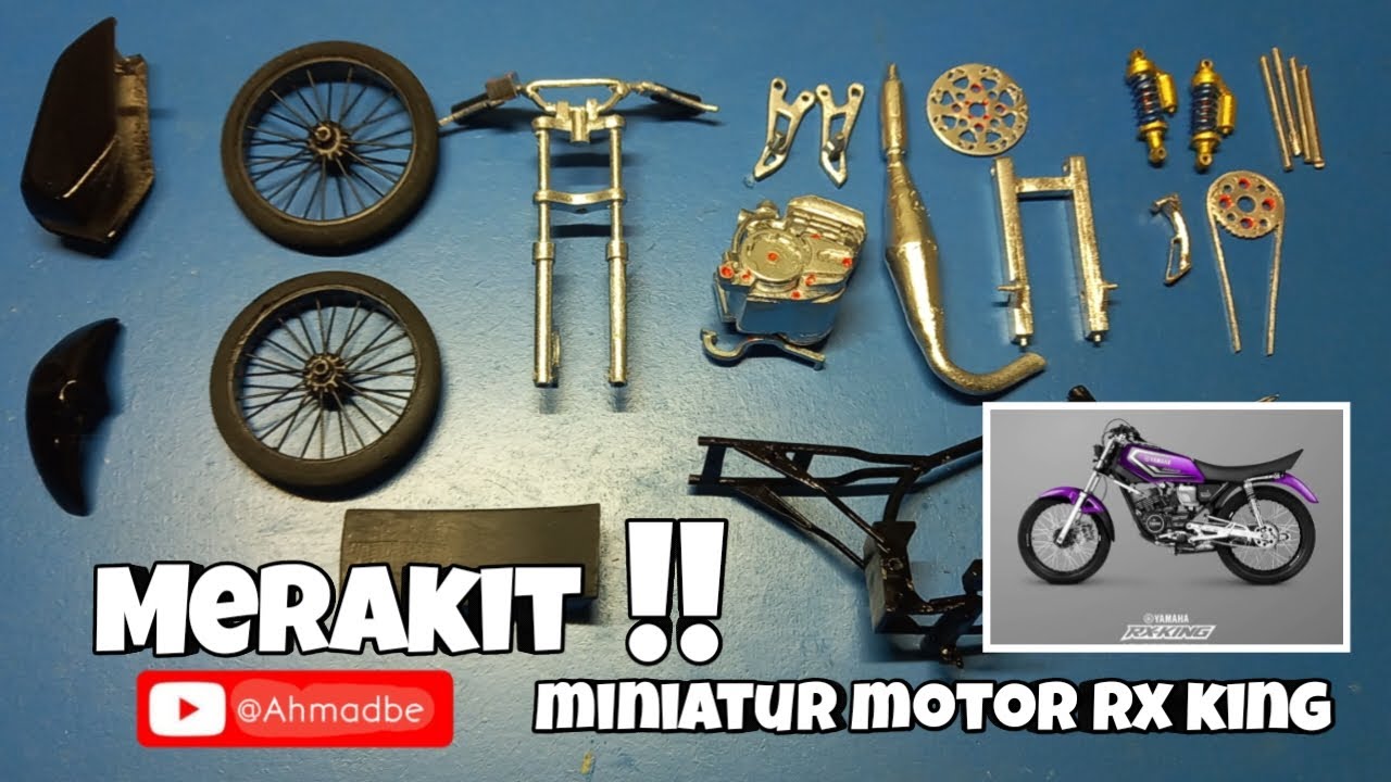 Merakit miniatur motor rx king 