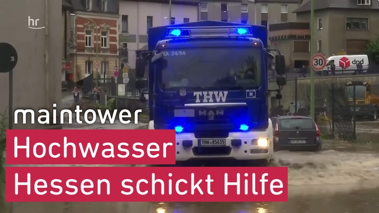 Hochwasserdrama im Westen Deutschlands – Hessen schickt Hilfe | maintower