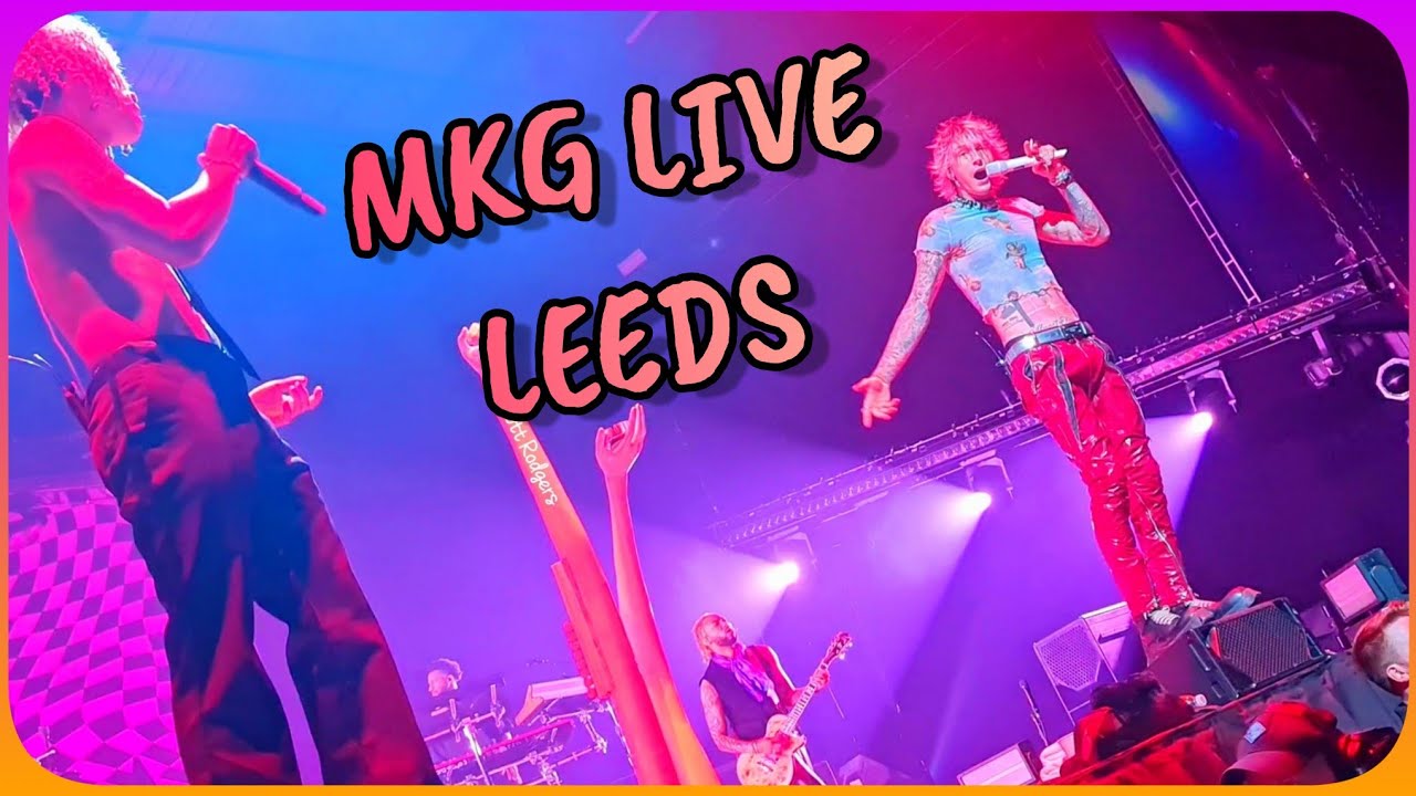 Machine Gun Kelly LIVE | First Direct Arena, Leeds | MGK LIVE FULL CONCERT 🎤🤘🏻