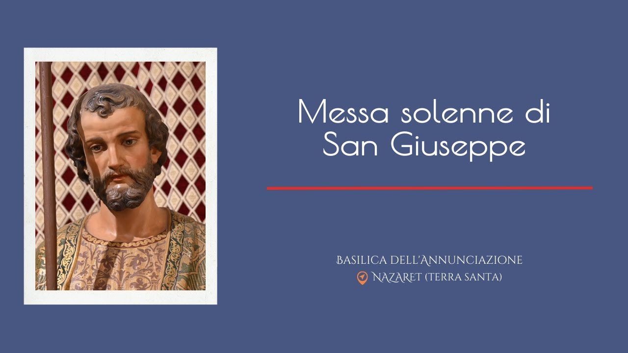 Messa solenne di San Giuseppe 2023 | Nazaret