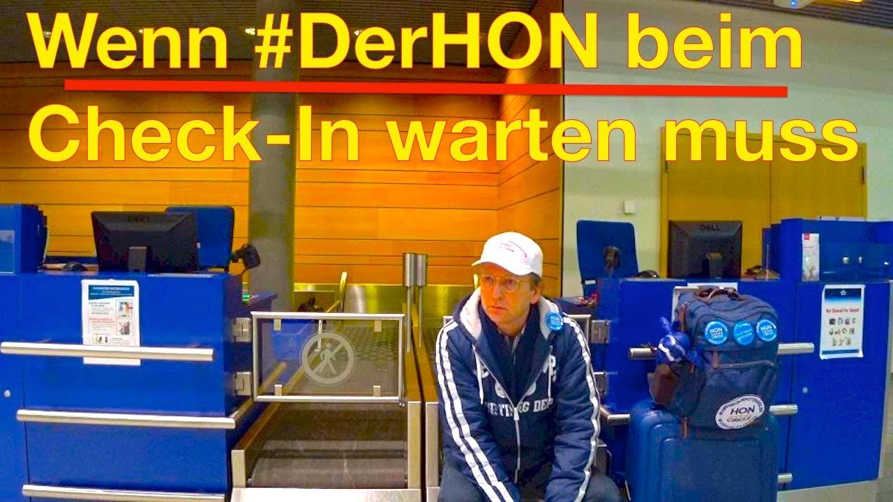 WENN Der HON am BUSINESS & FIRST CLASS CHECK-IN WARTEN MUSS, DANN…..