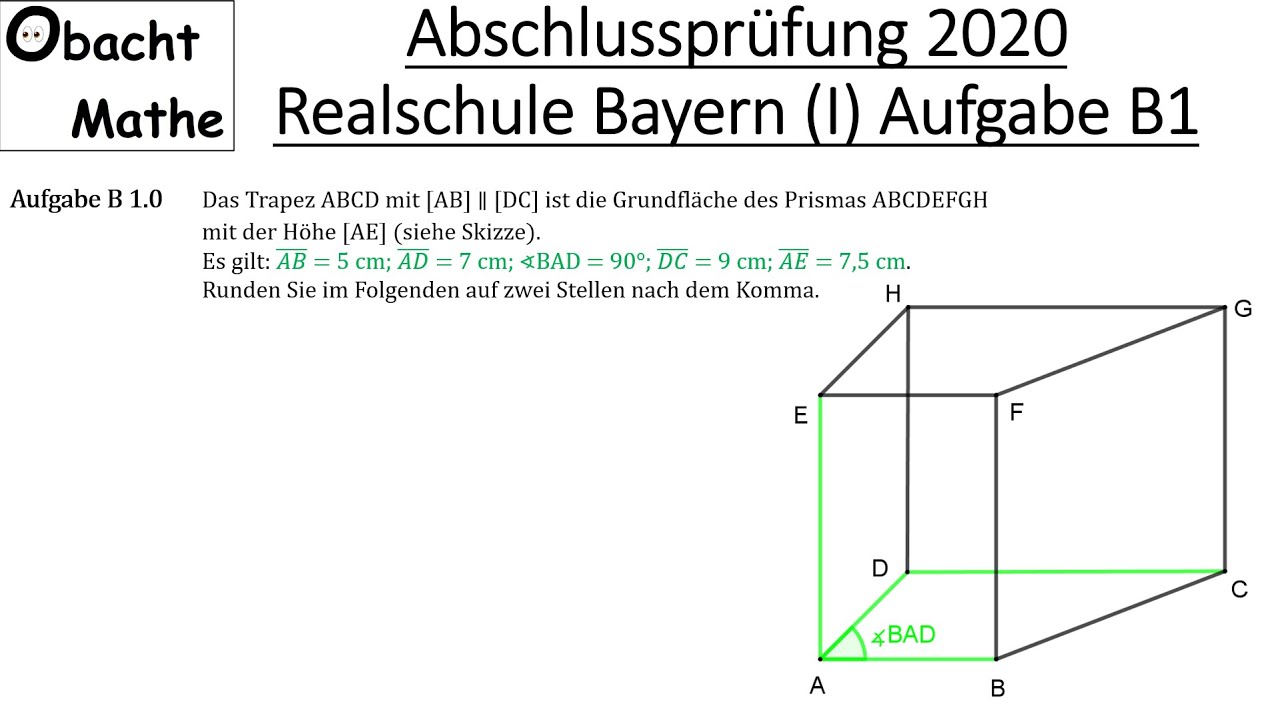 Abschlussprüfung Mathe 2020 Realschule Bayern (Gruppe 1) Aufgabe B1 vorgerechnet | ObachtMathe