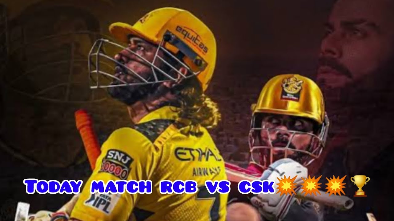 Today csk vs rcb match 💥👑🏆💥💥💥🥳🥳🏏🏏                 