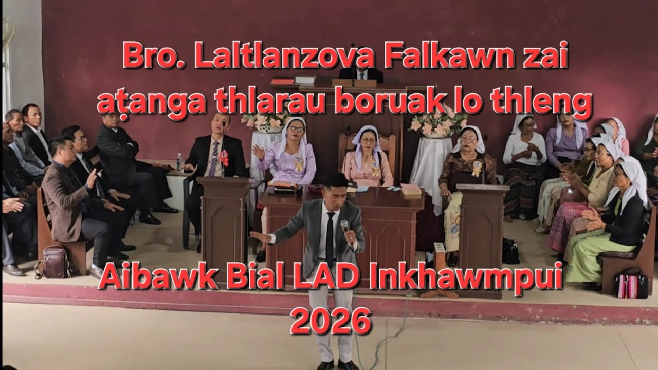 Bro. Laltlanzova Falkawn, zai aṭanga thlarau lam boruak lo thleng