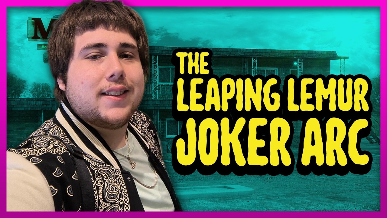 The Leaping Lemur RETURNS - Joker Arc Coming Soon