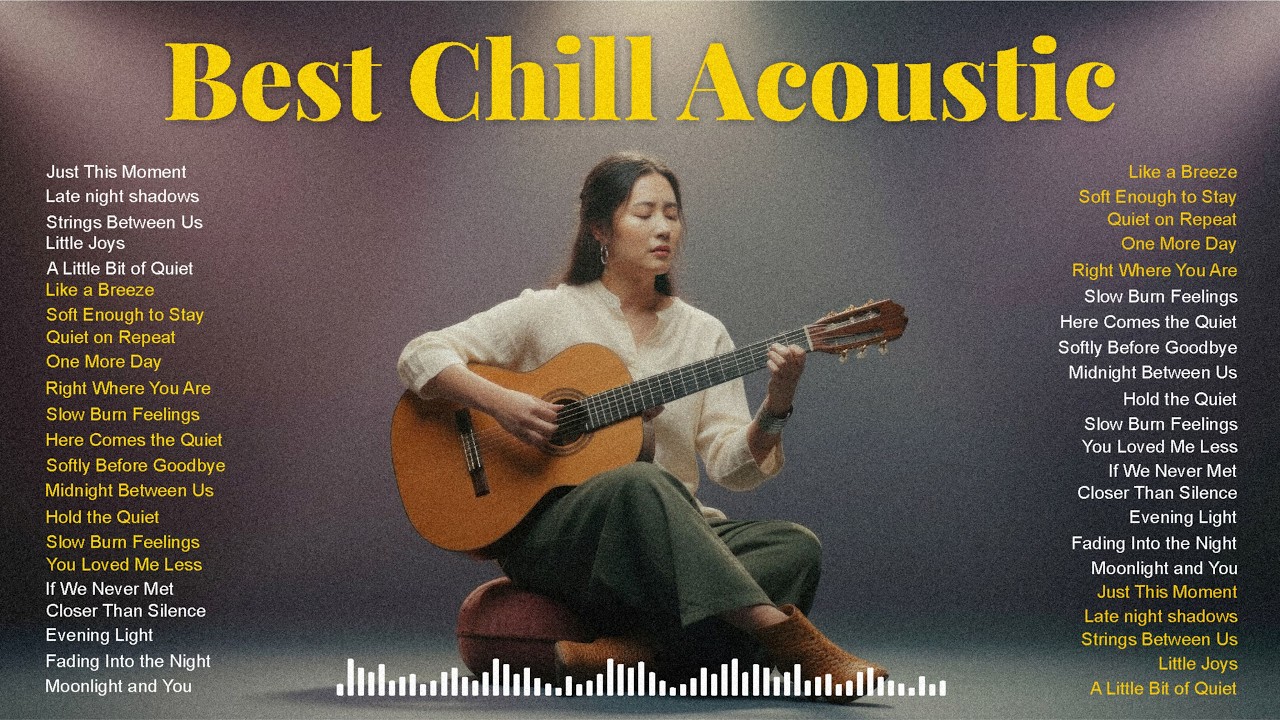 Best Chill Acoustic Playlist 2026 🎧 Soft Relaxing Music | Calm & Happy Vibes