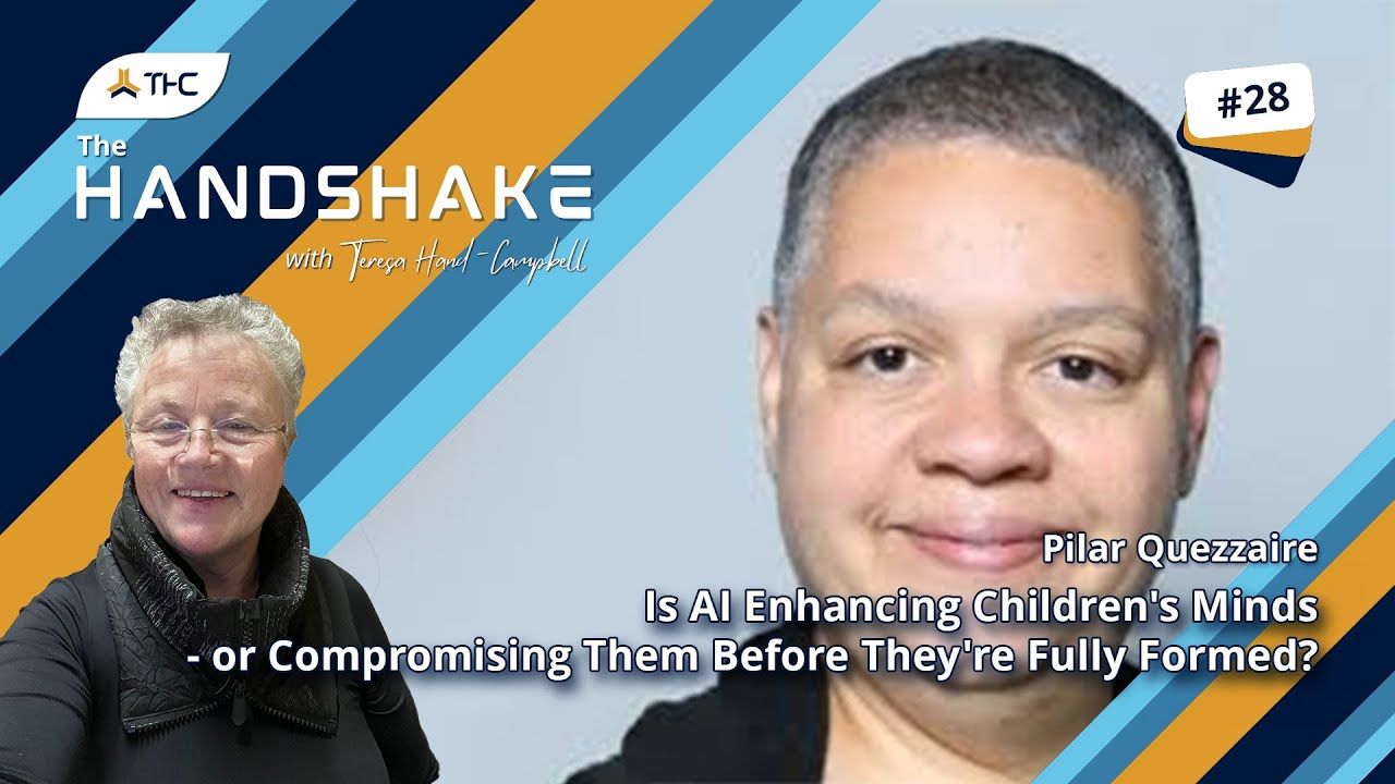 The Handshake | Ep.28 | Is AI Enhancing Children's Minds? with Pilar Quezzaire