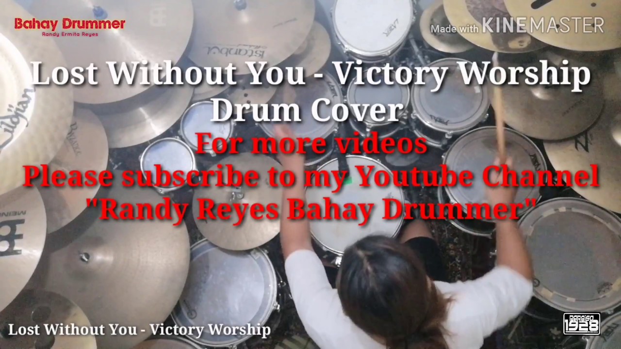 Lost WithOut You - Victory Worship (Drum Cover)