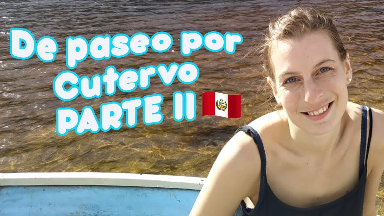 De paseo por Cutervo - Parte II ✈️🇵🇪 | aprender alemán