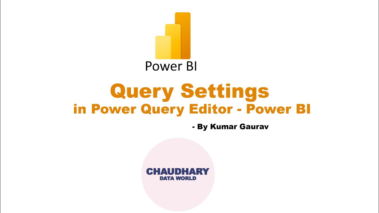 All About Query Settings in Power Query Editor - Power BI