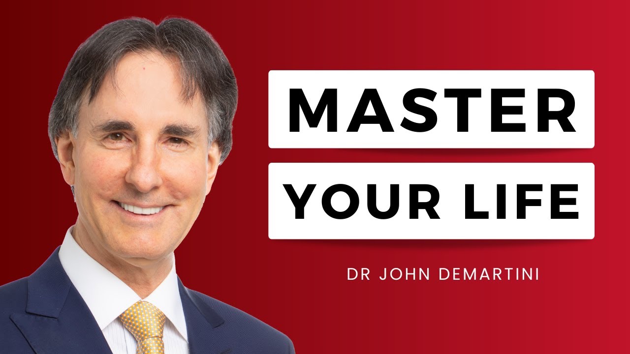 Uncover the Keys to Self Mastery with Dr Demartini!