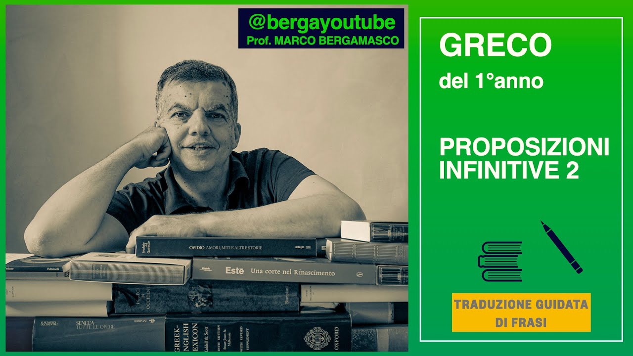 GRECO: LE PROPOSIZIONI INFINITIVE (esercizio) Video 2