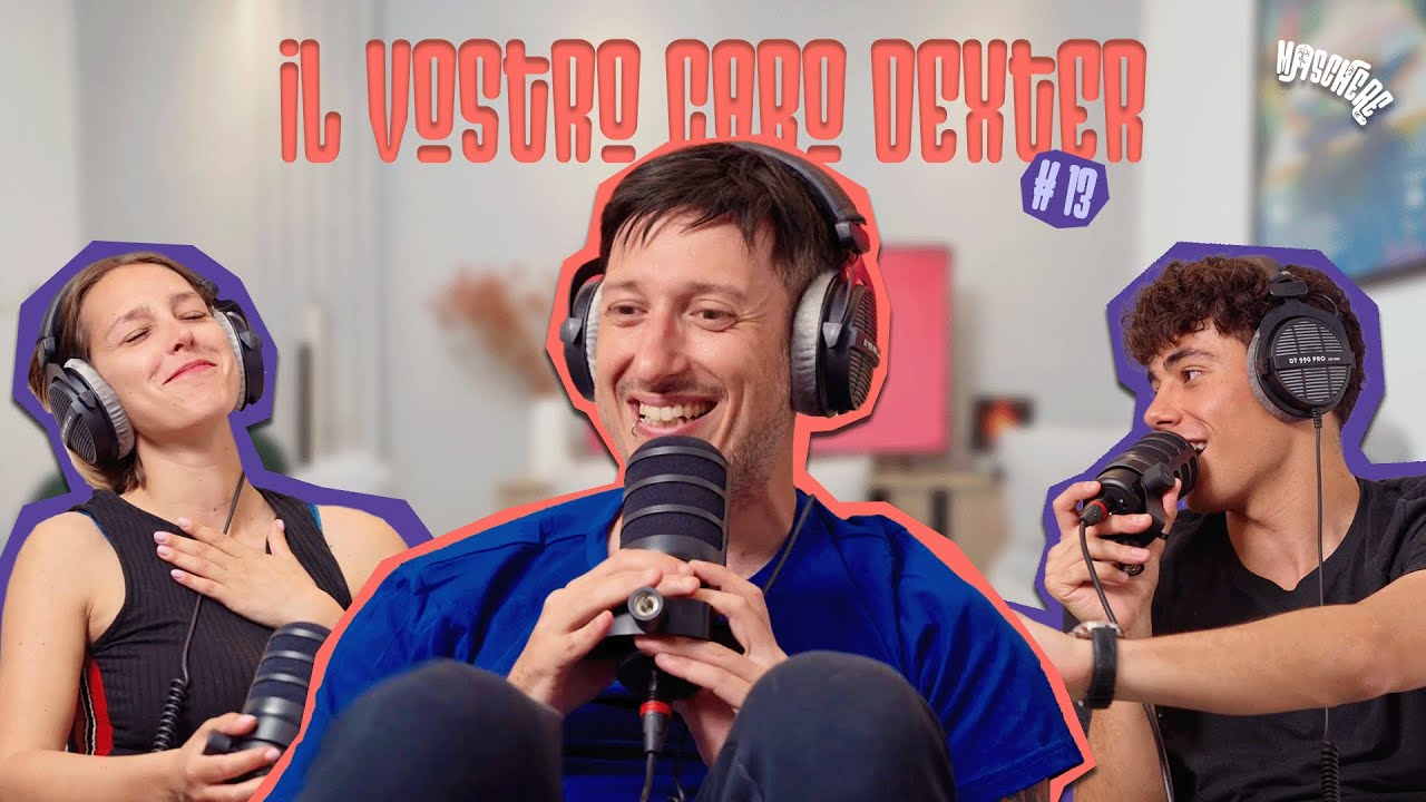 IL VOSTRO CARO DEXTER: Il ritorno di una leggenda di YouTube – MASCHERE PODCAST 🎭
