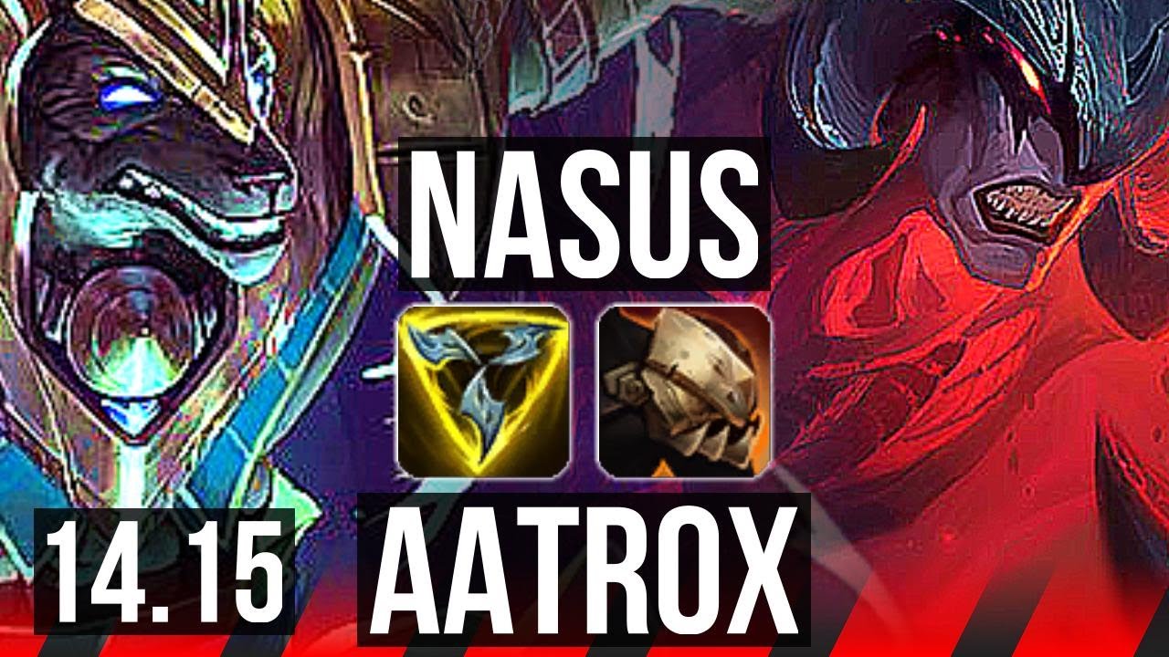 NASUS vs AATROX (TOP) | 5/1/4, 900+ games, Rank 10 Nasus | BR Master | 14.15