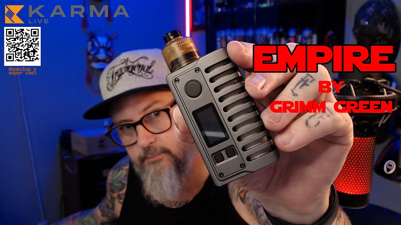 Empire by Grimm Green, Orca vape y Vaperz Cloud