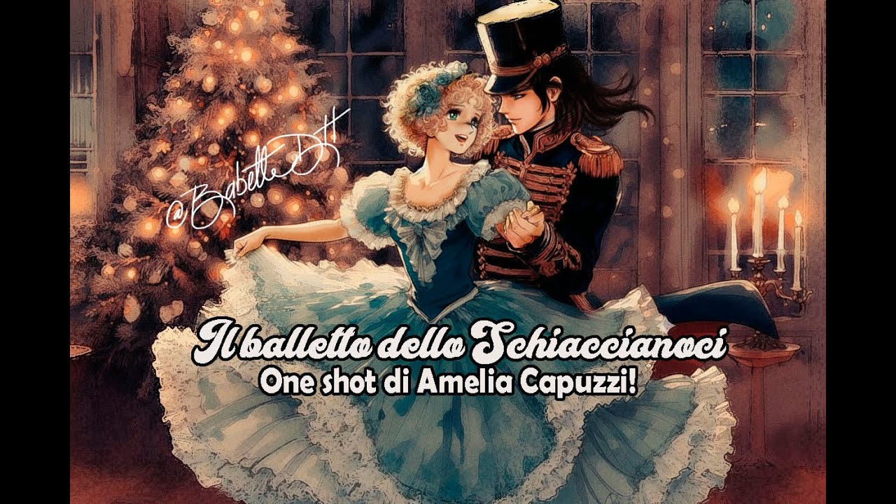 Il balletto dello Schiaccianoci!_One Shot di Natale (Amelia Capuzzi)