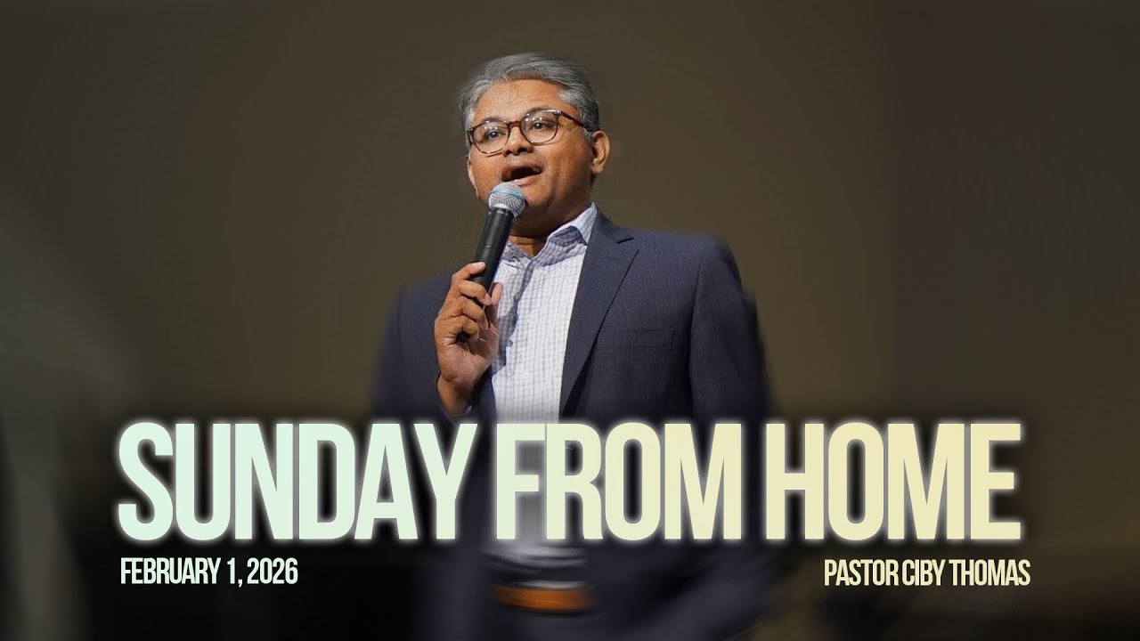 Sunday From Home: February 1, 2026 | Pastor Ciby Thomas | Hope City Church Chattanooga